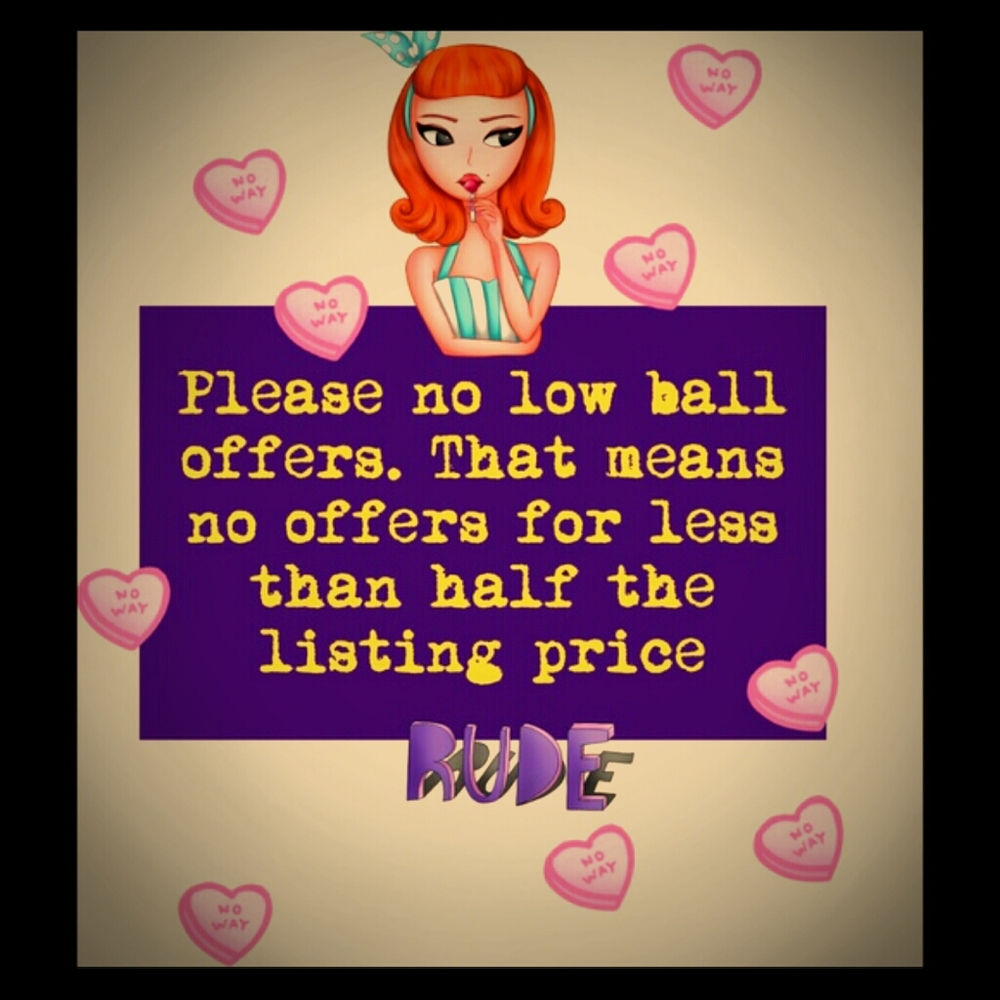 No lowballers please